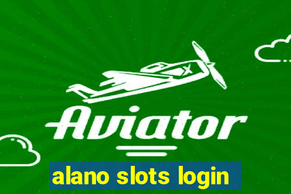 alano slots login